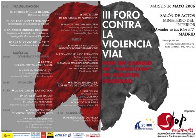 III FORO CONTRA LA VIOLENCIA VIAL 2006