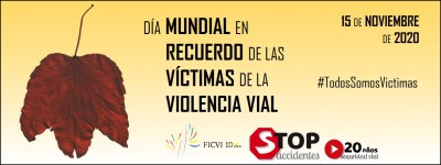 ACTOS DIA MUNDIAL EN RECUERDO DE LAS VICTIMAS DE LA VIOLENCIA VIAL 15 DE NOVIEMBRE 2020